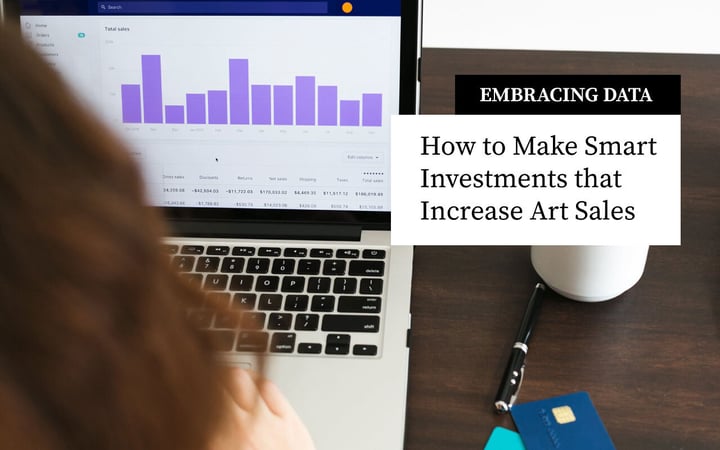 How to Make Smart Investment that Increases Art Sales
